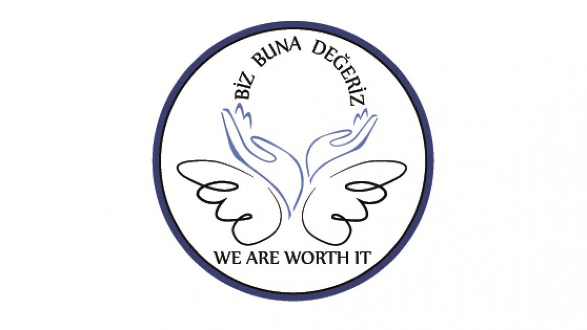 We Are Worth It - BizBuna Değeriz